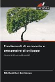 Fondamenti di economia e prospettive di sviluppo