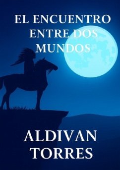 El Encuentro Entre dos Mundos