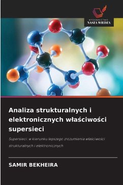 Cover Analiza strukturalnych i elektronicznych w¿a¿ciwo¿ci supersieci