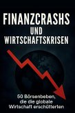 Finanzcrashs und Wirtschaftskrisen