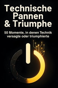 Cover Technische Pannen & Triumphe