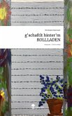 g'schaftlt hinter'm ROLLLADEN. Life is a Story - story.one