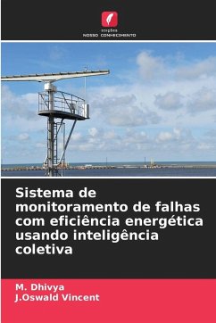 Sistema de monitoramento de falhas com eficiência energética usando inteligência coletiva - Dhivya, M.;Vincent, J.Oswald