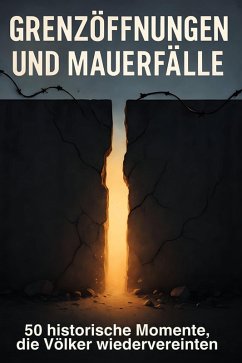 Cover Grenzöffnungen und Mauerfälle