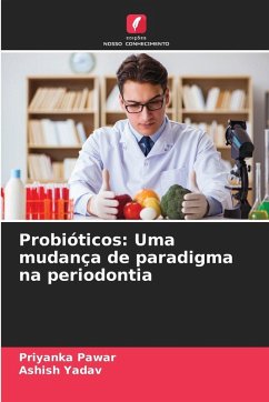 Cover Probióticos: Uma mudança de paradigma na periodontia