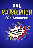 XXL Rätselbuch für Senioren - Großdruck Gedächtnistraining