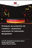 Pratiques de protection de l'enfance : Orphelinat musulman Sir Salimullah, Bangladesh