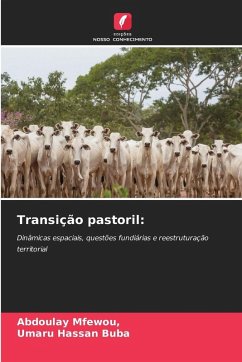 Transição pastoril: - Mfewou,, Abdoulay;Hassan Buba, Umaru Transição pastoril: - Mfewou,, Abdoulay;Hassan Buba, Umaru