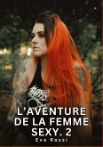 L'Aventure de la Femme Sexy. 2
