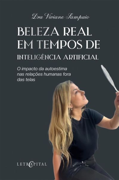 Beleza real em tempos de Inteligência Artificial (eBook, PDF)