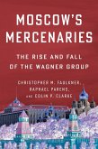 Moscow's Mercenaries (eBook, ePUB)
