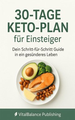 Cover 30-Tage Keto Plan für Einsteiger (eBook, ePUB)