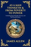 As a Man Thinketh & From Poverty to Power (eBook, ePUB) As a Man Thinketh & From Poverty to Power (eBook, ePUB)