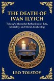 The Death of Ivan Ilyich (eBook, ePUB)