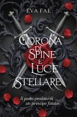 Corona di spine e luce stellare: il patto proibito di un principe fatato (eBook, ePUB)