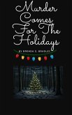 Murder Comes For The Holidays (eBook, ePUB)