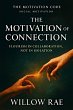 The Motivation of Connection (The... - Bild 1