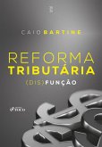 Reforma tributária : (dis)função - 1ed - 2026 (eBook, ePUB)