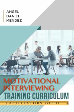 Cover Motivational Interviewing Training Curriculum Instructors Guide (eBook, ePUB)