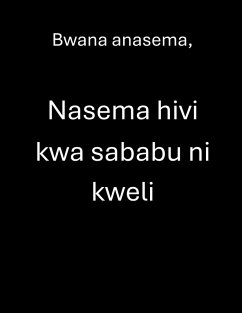 Bwana anasema, Nasema hivi kwa sababu ni kweli (eBook, ePUB) - Ministry, Heart of God