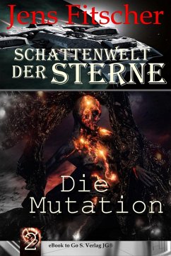 Cover Die Mutation (Schattenwelt der Sterne 2) (eBook, ePUB)