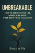 Unbreakable: How to Rebuild Your Life,... - Bild 1