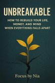 Unbreakable: How to Rebuild Your Life, Money, and Mind When Everything Falls Apart (eBook, ePUB)