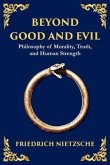 Beyond Good and Evil (eBook, ePUB)