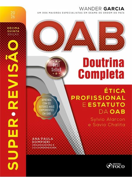 Super-Revisão OAB Doutrina Completa: 1. Ética professional e estatuto da OAB - 15. ed. - 2026 (eBook, ePUB) Super-Revisão OAB Doutrina Completa: 1. Ética professional e estatuto da OAB - 15. ed. - 2026 (eBook, ePUB)