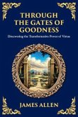 Through the Gates of Goodness (eBook, ePUB)