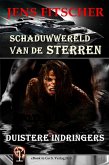 Duistere indringers (Schaduwwereld van de sterren 1) (eBook, ePUB)