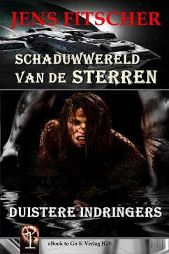 Duistere indringers (Schaduwwereld van de sterren 1) (eBook, ePUB) - Fitscher, Jens