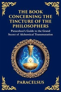 Cover The Book Concerning the Tincture of The Philosophers (eBook, ePUB)