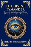 The Divine Pymander (eBook, ePUB)