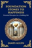 Foundation Stones to Happiness (eBook, ePUB)
