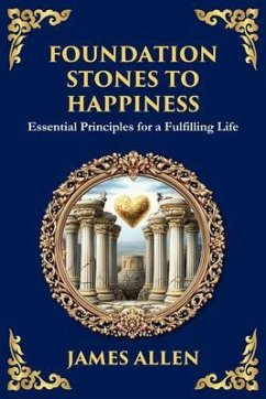 Cover Foundation Stones to Happiness (eBook, ePUB)