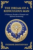 The Dream of a Ridiculous Man (eBook, ePUB)