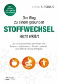 Der Weg zu einem gesunden Stoffwechsel - leicht erklärt (eBook, ePUB)