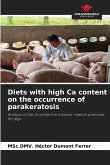 Diets with high Ca content on the occurrence of parakeratosis