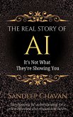 The Real Story of AI