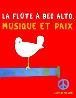 La Flûte à bec alto, Musique et Paix - Marcó, Javier