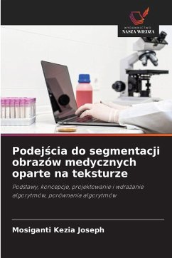 Cover Podej¿cia do segmentacji obrazów medycznych oparte na teksturze