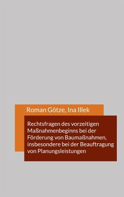 Cover Rechtsfragen des vorzeitigen Maßnahmenbeginns bei der Förderung von Baumaßnahmen, insbesondere bei der Beauftragung von Planungsleistungen