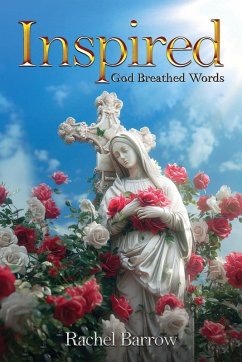 Inspired!!! God Breathed Words - Barrow, Rachel Inspired!!! God Breathed Words - Barrow, Rachel