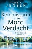 Kommissarin unter Mordverdacht