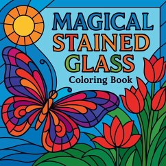Magical Stained Glass - Coloring Book - Martin, Chris Magical Stained Glass - Coloring Book - Martin, Chris
