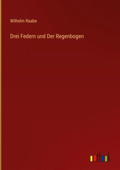 Cover Drei Federn und Der Regenbogen
