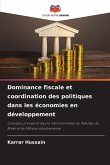 Dominance fiscale et coordination des politiques dans les économies en développement