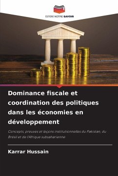 Dominance fiscale et coordination des politiques dans les économies en développement - Hussain, Karrar