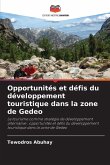 Opportunités et défis du développement touristique dans la zone de Gedeo